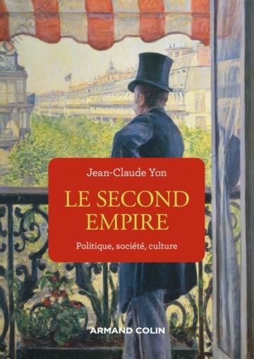 Emprunter Le Second Empire. Politique, société, culture livre