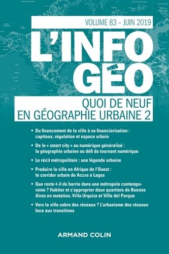 Emprunter L'information géographique N° 83, juin 2019 : Quoi de neuf en géographie urbaine ? Tome 2 livre