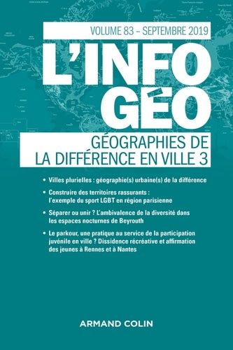 Emprunter L'information géographique N° 83, septembre 2019 : Géographies de la différence en ville. Tome 3 livre