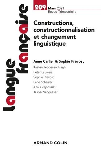 Emprunter Langue française N° 209, mars 2021 : Constructions, constructionnalisation et changement linguistiqu livre