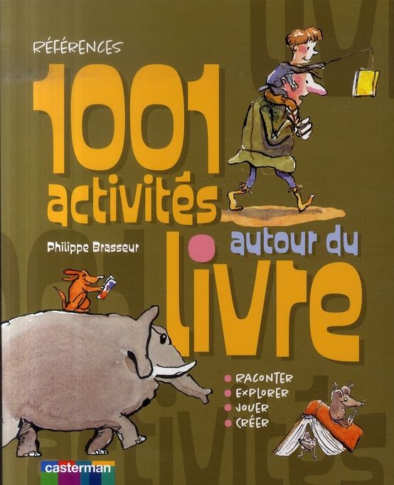 Emprunter 1001 activités autour du livre livre