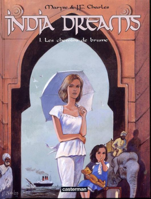Emprunter India Dreams Tome 1 : Les chemins de brume livre