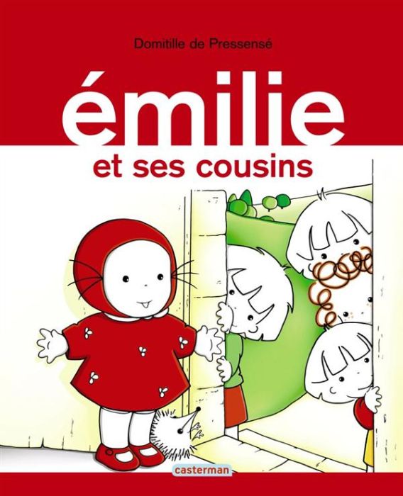 Emprunter Emilie Tome 2 : Emilie et ses cousins livre