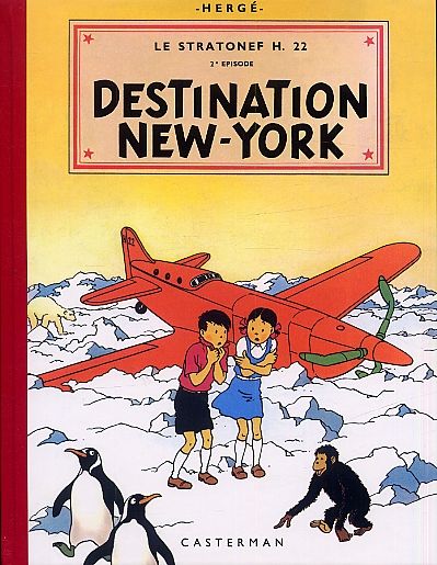 Emprunter Les aventures de Jo, Zette et Jocko Tome 2 : Le stratonef H.22. Destination New York livre