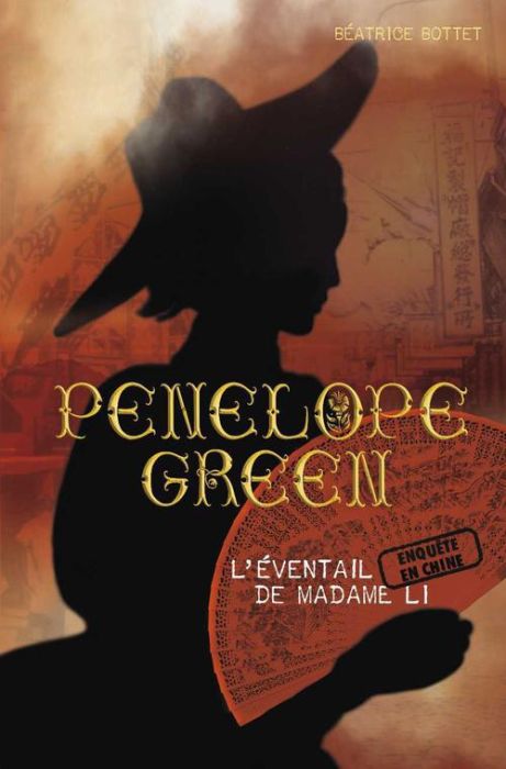 Emprunter Pénélope Green Tome 3 : L'éventail de Madame Li livre
