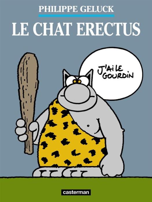 Emprunter Le Chat Tome 17 : Le Chat erectus livre