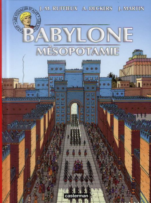 Emprunter Les voyages d'Alix Tome 34 : Babylone - Mésopotamie livre