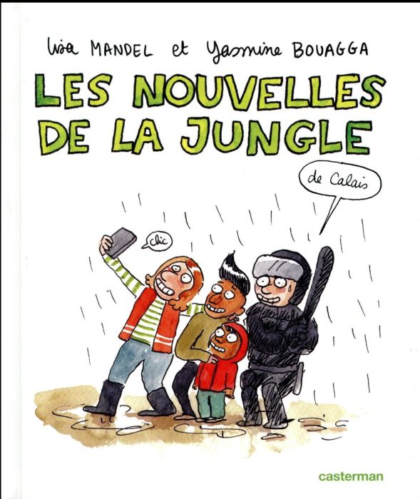 Emprunter Les nouvelles de la jungle (de Calais) livre