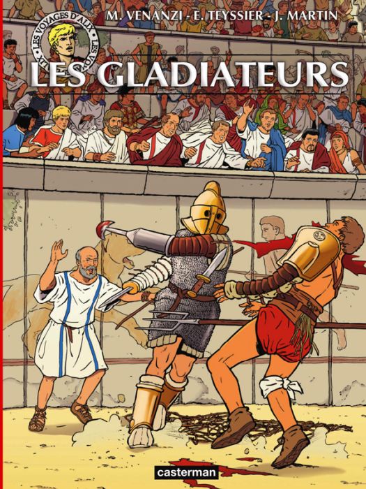 Emprunter Les voyages d'Alix : Les gladiateurs livre