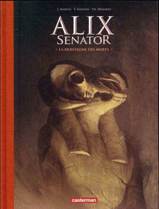 Emprunter Alix senator Tome 6 : La montagne des morts. Avec un cahier historique, Edition de luxe livre