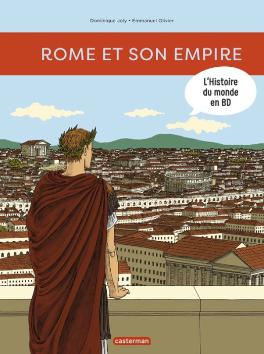 Emprunter L'histoire du monde en BD : Rome et son empire livre
