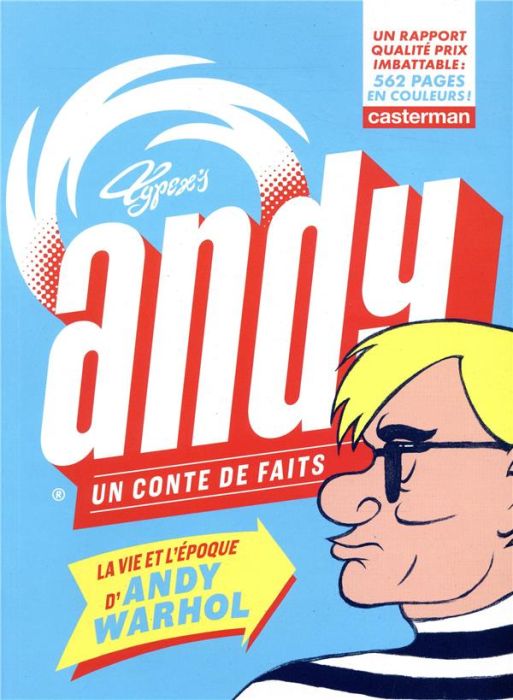 Emprunter Andy, un conte de faits. La vie et l'épôque d'Andy Warhol livre