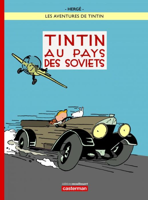 Emprunter Les Aventures de Tintin : Tintin au pays des Soviets - Edition en couleurs livre