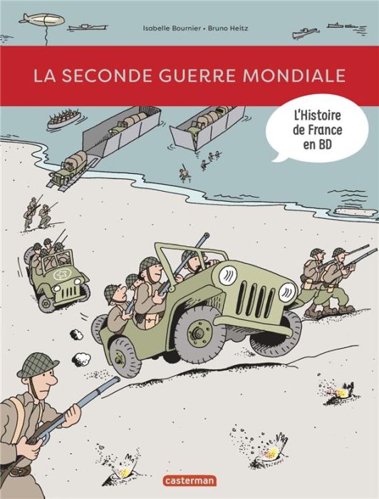 Emprunter L'histoire de France en BD : La Seconde Guerre mondiale livre