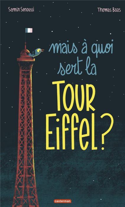 Emprunter Mais à quoi sert la Tour Eiffel ? livre