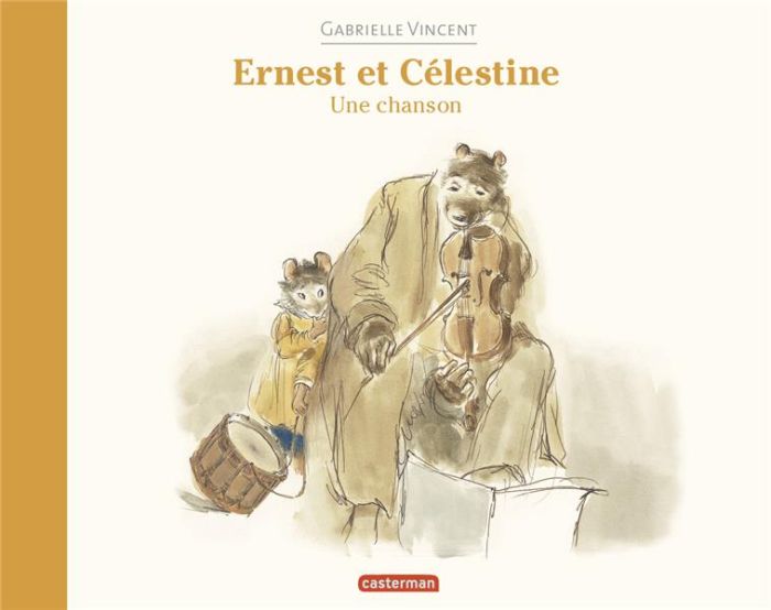 Emprunter Ernest et Célestine : Une chanson livre