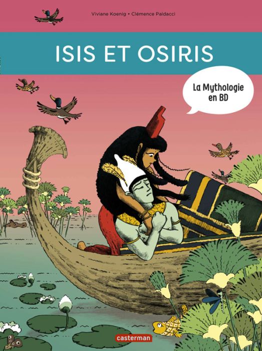 Emprunter La mythologie en BD : Isis et Osiris livre