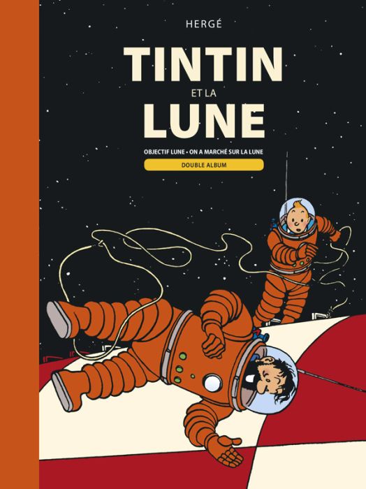 Emprunter Les Aventures de Tintin : Tintin et la Lune. Double album : Objectif Lune %3B On a marché sur la Lune livre