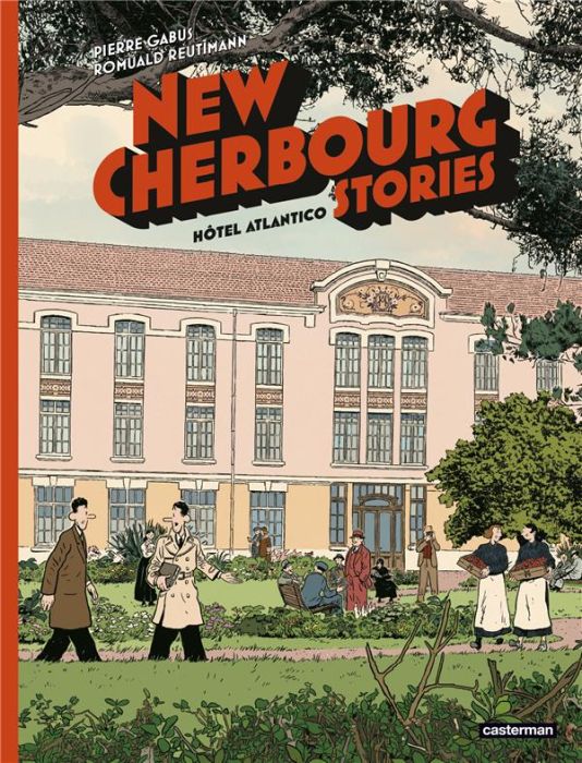 Emprunter New Cherbourg Stories Tome 3 : Hôtel Atlantico livre