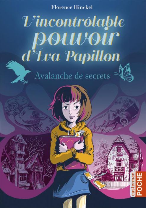Emprunter L'incontrôlable pouvoir d'Eva Papillon Tome 1 : Avalanche de secrets livre
