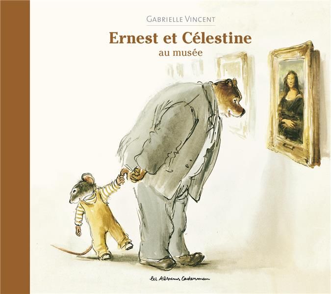 Emprunter Ernest et Célestine : Ernest et Célestine au musée livre