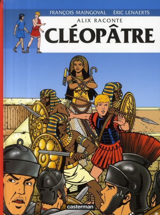 Emprunter Alix raconte : Cléopâtre livre