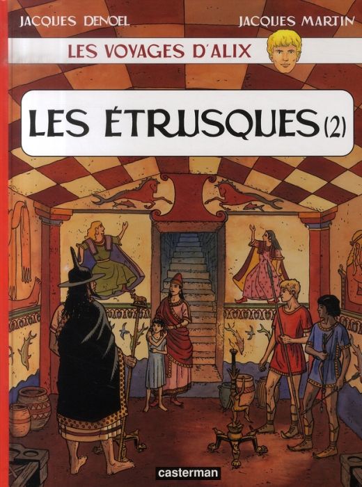 Emprunter Les voyages d'Alix : Les Etrusques. Tome 2 livre