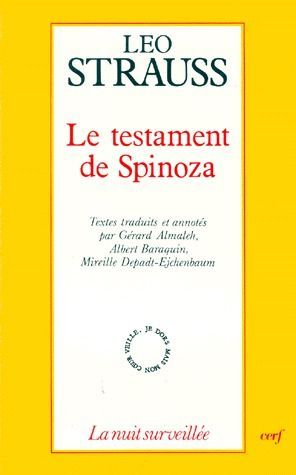 Emprunter LE TESTAMENT DE SPINOZA. Ecrits de Leo Strauss sur Spinoza et le judaïsme livre