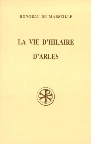 Emprunter La vie d'Hilaire d'Arles livre