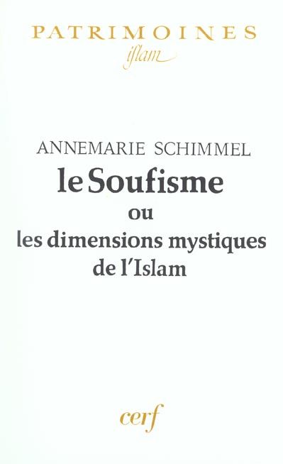 Emprunter Le Soufisme ou les dimensions mystiques de l'Islam livre