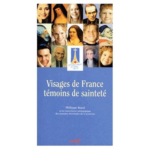 Emprunter Visages de France, témoins de sainteté livre