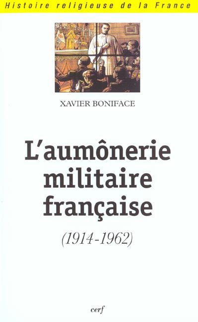 Emprunter L'aumônerie militaire française (1914-1962) livre