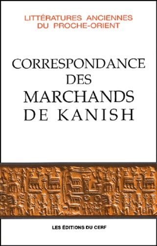 Emprunter Correspondance des marchands de Kanish au début du IIe millénaire avant J.-C. livre