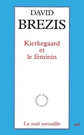 Emprunter Kierkegaard et le féminin livre