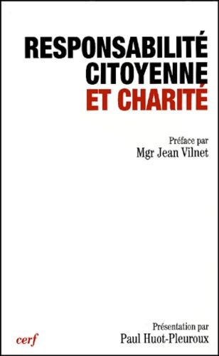 Emprunter Responsabilité citoyenne et charité. Actes du XIème colloque de la Fondation Jean-Rhodain (Lourdes, livre