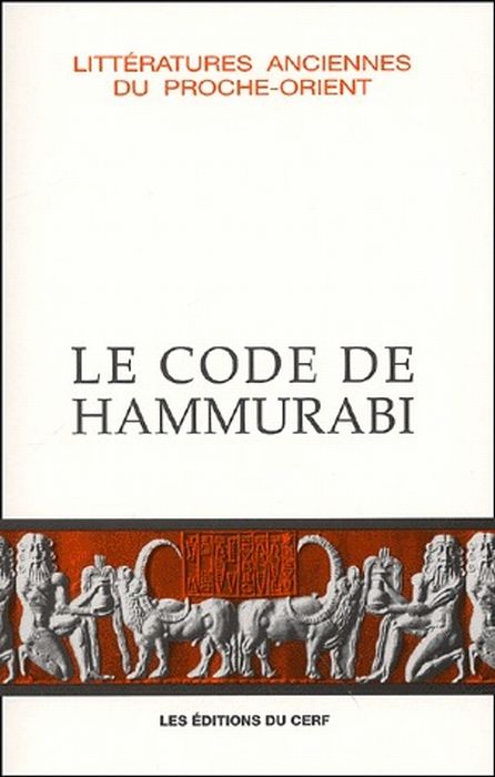 Emprunter Le code de Hammurabi. 4ème édition livre