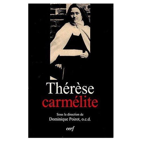 Emprunter Thérèse carmélite. Colloque du Centenaire livre