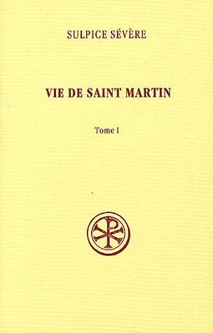 Emprunter Vie de saint Martin. Tome 1 livre