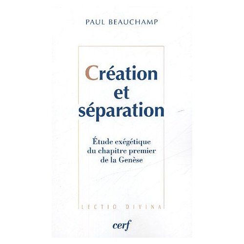 Emprunter Création et séparation. Etude exégétique du chapitre premier de la Genèse livre