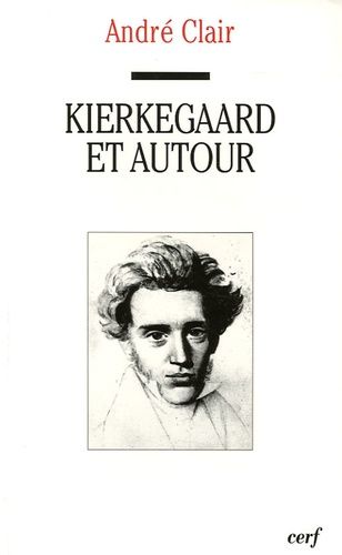 Emprunter Kierkegaard et autour livre