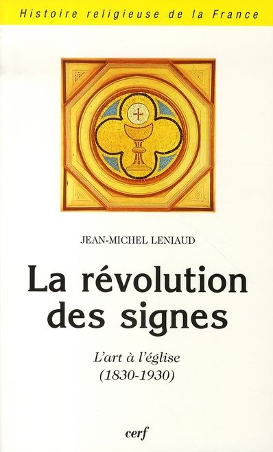 Emprunter La révolution des signes. L'art à l'église (1830-1930) livre