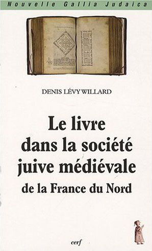 Emprunter Le livre dans la société juive médiévale de la France du Nord livre