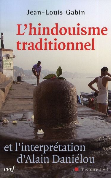 Emprunter L'hindouisme traditionnel et l'interprétation d'Alain Daniélou livre
