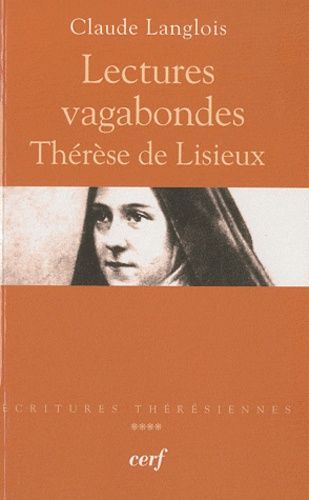 Emprunter Lectures vagabondes. Thérèse de Lisieux livre