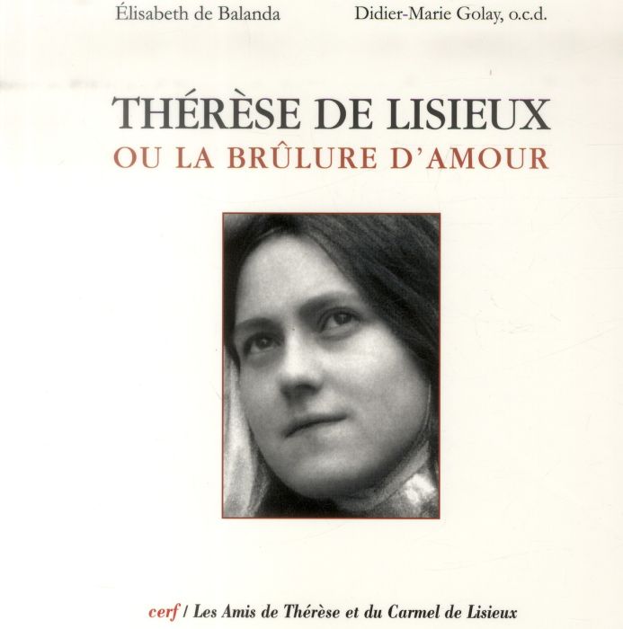 Emprunter Thérèse de Lisieux ou la brûlure d'amour livre