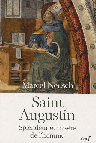 Emprunter Saint-Augustin. Splendeur et misère de l'homme livre