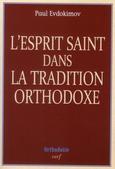 Emprunter L'Esprit Saint dans la tradition orthodoxe livre