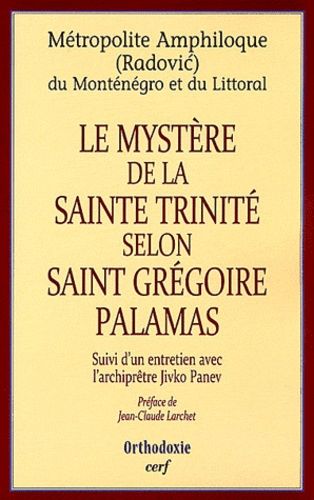 Emprunter Le mystère de la Sainte Trinité selon Saint Gregoire de Palamas livre