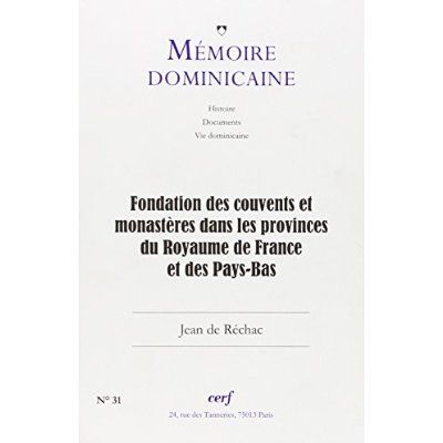 Emprunter Mémoire dominicaine - numéro 31 Fondation des couvents et monastères dans les provinces du royaume livre