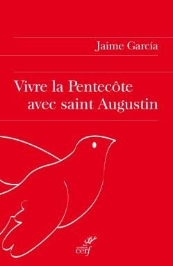 Emprunter Vivre la Pentecôte avec saint Augustin livre